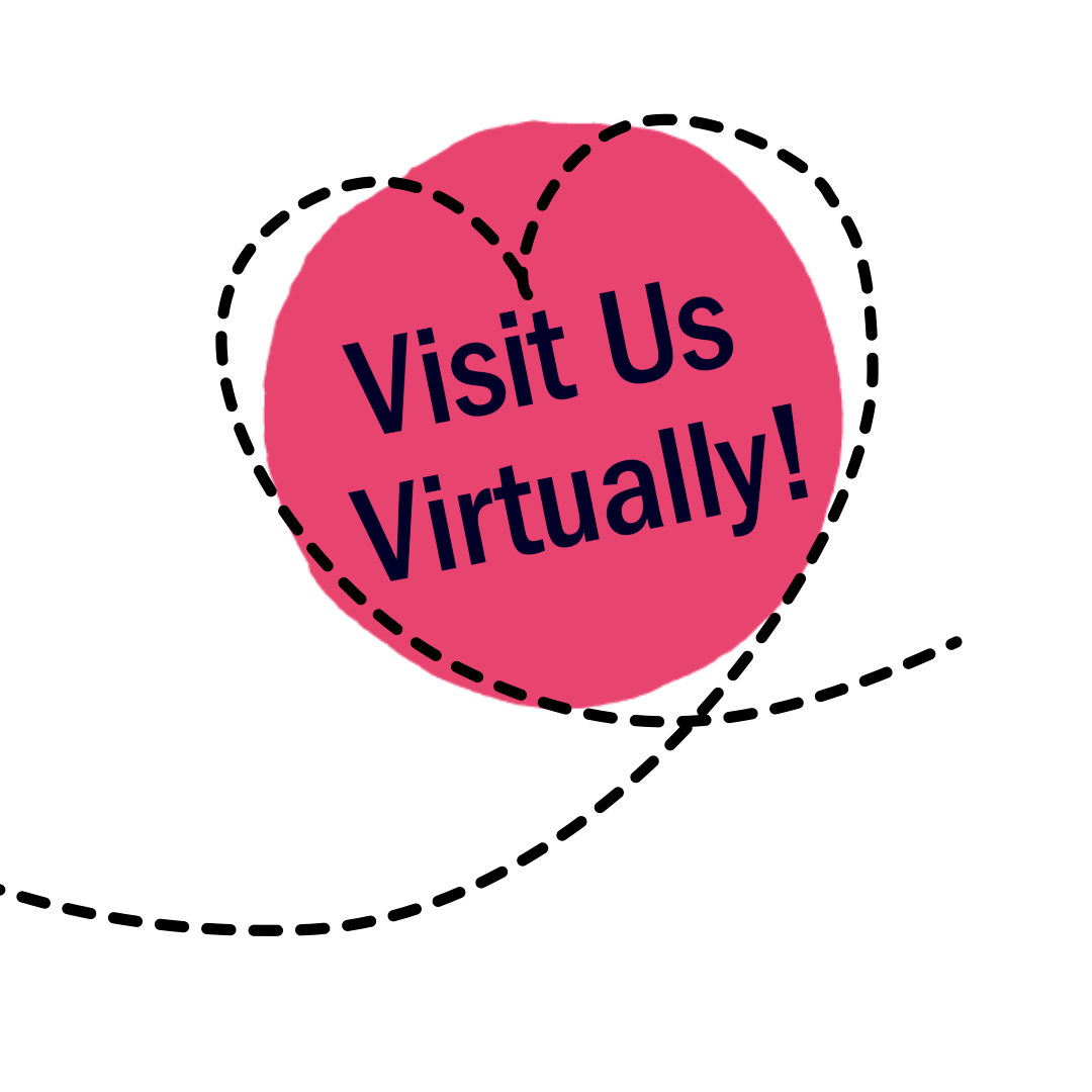 Visit us virtually!