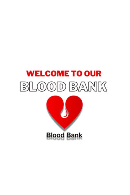 Welcome to Our Blood Bank