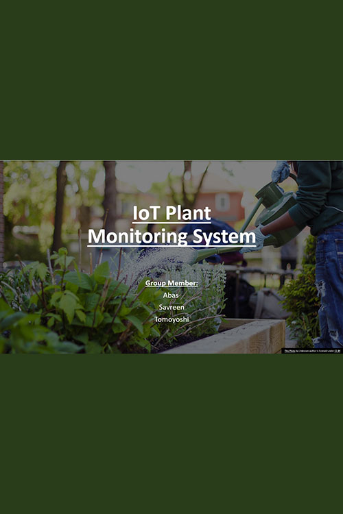 IoT Plant Monitoring System. Abas, Savreen, Tomoyoshi