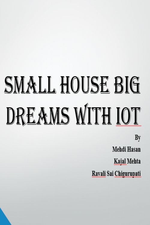 Small House Big Dreams With IoT Poster
