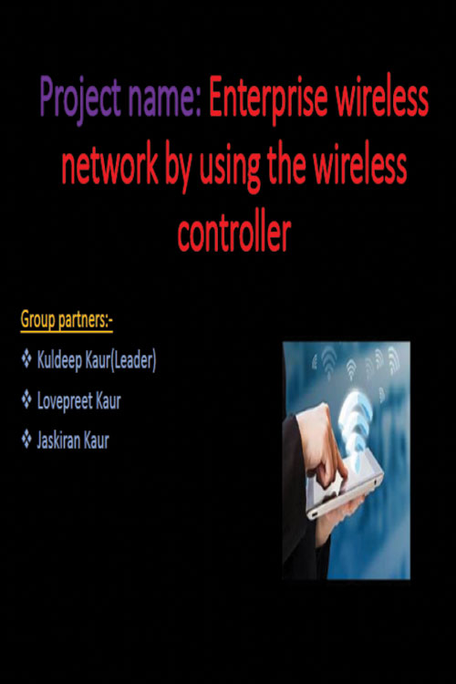 Enterprise Wireless Network by Using the Wireless Controller Poster