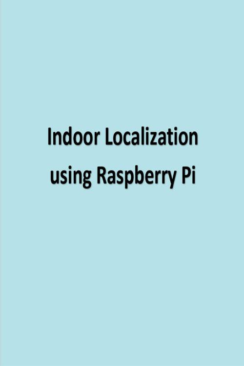Indoor Localization using Raspberry Pi poster