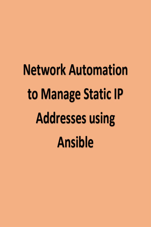 Network Automation to Manage Static IP Addresses using Ansible Poster