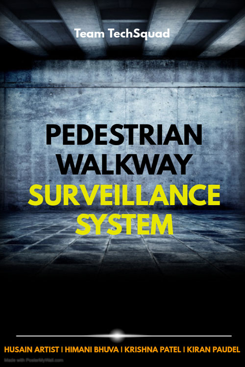 Pedestrian Walkway Surveillance System Poster